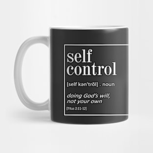 Self Control - Titus 2:11-12 | Bible Quotes Mug